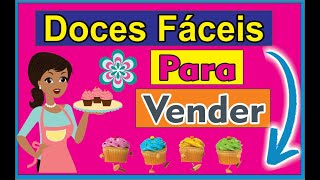 🎯 Doces Fáceis para Vender 🙆 Doce Fácil de Fazer para Vender [upl. by Oilenroc]