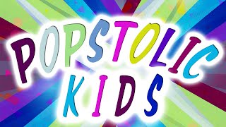 16 POPSTOLIC KIDS [upl. by Adelric]