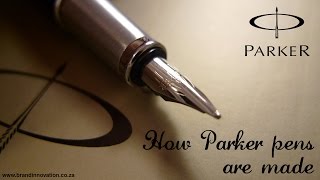 How Parker Pens Are Made  Parker Pens South Africa [upl. by Anertak]