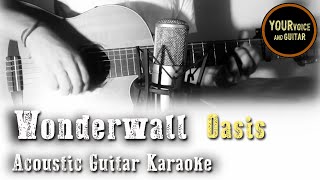 Oasis  Wonderwall  Acoustic Guitar Karaoke [upl. by Wappes]