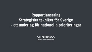 Rapportlansering  Strategiska tekniker för Sverige 5 november 2024 [upl. by Brogle]