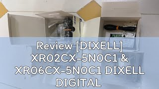 Review DIXELL XR02CX5N0C1 amp XR06CX5N0C1 DIXELL DIGITAL [upl. by Eizzo]