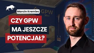 Czy GPW ma wciąż duży potencjał do wzrostu  Marcin Kremiec [upl. by Pozzy]