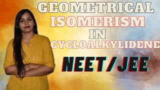 GEOMETRICAL ISOMERISM IN CYCLOALKYLIDENE [upl. by Watt]