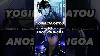 anos voldigoad vs yogiri takatou [upl. by Aineval]