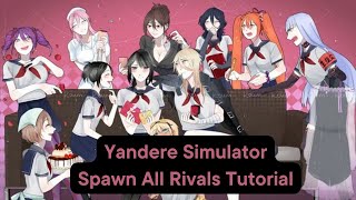 Yandere Simulator Spawn All Rivals In First Day Tutorial [upl. by Ecilahc507]