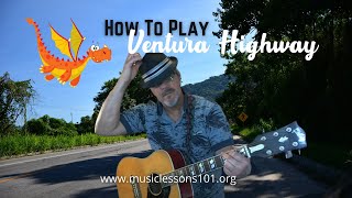 How To Play Ventura Highway by America  LESSON 7a [upl. by Lizabeth628]