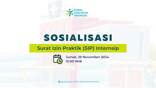 Sosialisasi SIP Internsip [upl. by Nacnud]