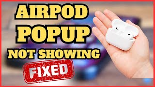 How To Fix AirPods Battery PopUp Not Showing on iPhone  Quick 2024 Guide [upl. by Finer247]