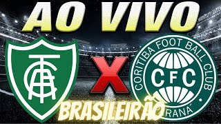 AMÉRICAMG X CORITIBA AO VIVO BRASILEIRÃO SÉRIE B AO VIVO  NARRAÇÃO [upl. by Enialehs]