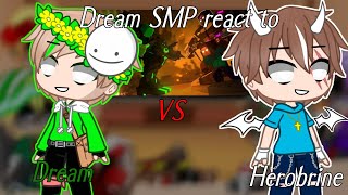 Dream SMP react to Dream VS Herobrine L J E K Animation [upl. by Alyn]