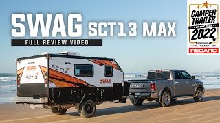 Swag SCT13 Max  Camper Trailer of the Year 2022 Review [upl. by Seaton]