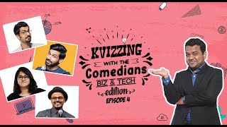 KVizzing With The Comedians  BizTech Edition  QF4 ft Azeem Kanan Shreeja amp Sorabh [upl. by Eneryc949]