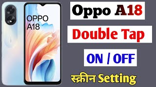 Oppo a18 double tap on off screen  Oppo a18 double tap turn on off screen setting [upl. by Aener]