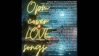 OPM Cover  Love Songs Play List 2024 [upl. by Enilrae222]