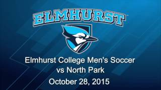 2015 10 28 Elmhurst College Mens Soccer vs North Park University [upl. by Lalib]