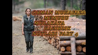 Orman Muhafaza Memuru Mülakat Notları Part 4 [upl. by Aveneg762]