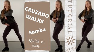 Samba Cruzado Walks  Samba Forward Walk  Technique Tutorial [upl. by Nikal]