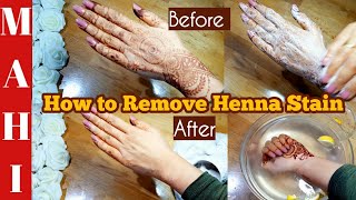 How to Remove Henna Mehndi Stain from Skin  Simple and Safe Ways to Remove Mehndi Stain [upl. by Stanford472]