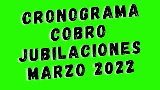 🚀FECHA DE COBRO JUBILADOS MARZO 2022 noticiasanses [upl. by Lertsek]