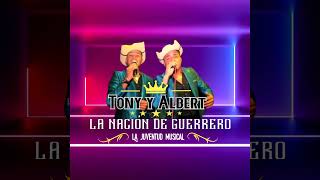 TONY Y ALBERT LA NACION DE GUERRERO  CORRIDO DE LA GALLINITA [upl. by Rehpotisrhc]