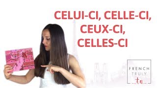 Demonstrative pronouns celuici celleci ceuxci cellesci [upl. by Nanek977]