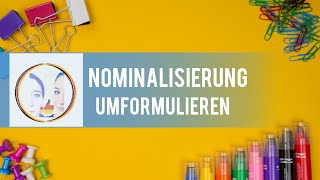 NOMINALISIERUNG quotdenken vs das Denkenquot  UMFORMULIEREN quotVerbal vs Nominalquot [upl. by Vins]