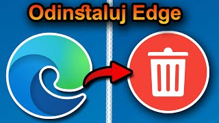 Odinstaluj Microsoft Edge 2024 szybko i łatwo [upl. by Ursal]