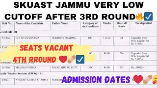 SKUAST JAMMU VERY LOW CUTOFF 🔥☑️ 4TH ROUND 🔥 SEATS VACANT🔥 ❤‍🩹 MUST WATCH😮 [upl. by Princess]