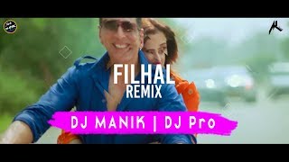 Filhall Remix Video  DJ Manik 2020  DJ Pro  Bollywood Remix 2020 [upl. by Etnaed888]