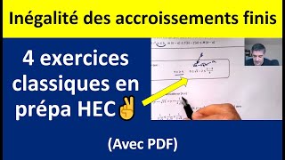 Inégalité des accroissements finis  4 exercices corrigés sur lIAF  prépa HEC [upl. by Daisey483]