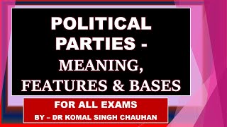 Political Party I Political Parties  Meaning amp Features I Comparative Politics I Political Science [upl. by Ramo]