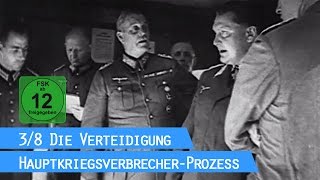 Der Nürnberger Prozess  Die Verteidigung 38  HauptkriegsverbrecherProzess [upl. by Einittirb346]