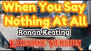 When You Say Nothing At All  Ronan Keating  Karaoke Version [upl. by Calica245]