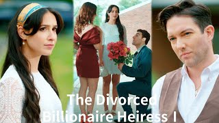 The daughter of the richest man was forced to divorce and turned to the CEOs arms [upl. by Hui256]