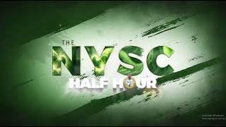 NYSC Half Hour Latest Updates amp Highlights from the NYSC Community [upl. by Westlund491]