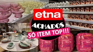 ACHADOS ETNA  MUITAS PROMOÇÕES  TUDO TOP  PASSEIA E FALA [upl. by Malorie369]