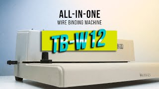 How to use TruBinds Manual Wire Binding MachineTBW12Quick Start Guide [upl. by Hareemas]