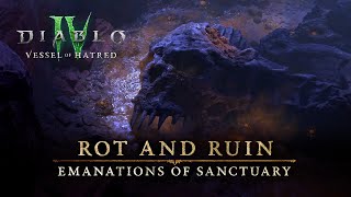 Diablo IV  Emanations of Sanctuary  Rot amp Ruin [upl. by Nonah]