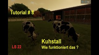 LS 22 😊 Tutorial  8 😊 Kuhstall 😊 Milch 😊 Reproduktion 😊 [upl. by Einavoj]