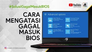 Cara Mengatasi Gagal Masuk BIOS [upl. by Volnak126]