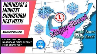 MAJOR NortheastMidwest Snowstorm Expected [upl. by Milzie]