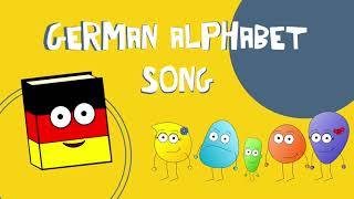 🇩🇪 German Alphabet song  Learn German for kids [upl. by Raynata]