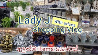 Lady J  අලුත් items වල price එක්කම 🦋  Shopping Vlog shopping [upl. by Aihseken]