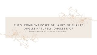 TUTO comment réussir la technique résine et poudre sur les ongles naturels Ongles dOr [upl. by Onailime762]