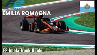 F2 Imola Track Guide  Formula 2 TGR S1 San Marino Grand Prix [upl. by Arteid981]