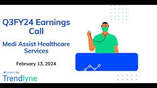 Medi Assist Healthcare Services Earnings Call for Q3FY24 [upl. by Penney]