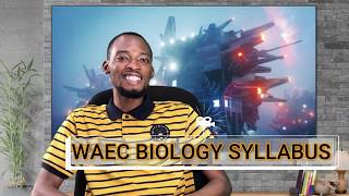 WAEC Biology Syllabus Explained [upl. by Loralyn]