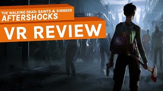 The Walking Dead Saints amp Sinners  Aftershocks DLC Review [upl. by Colver]