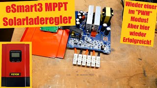 MPPT Laderegler eSmart3  wieder PWM Modus aber dieses Mal erfolgreich [upl. by Rusert]